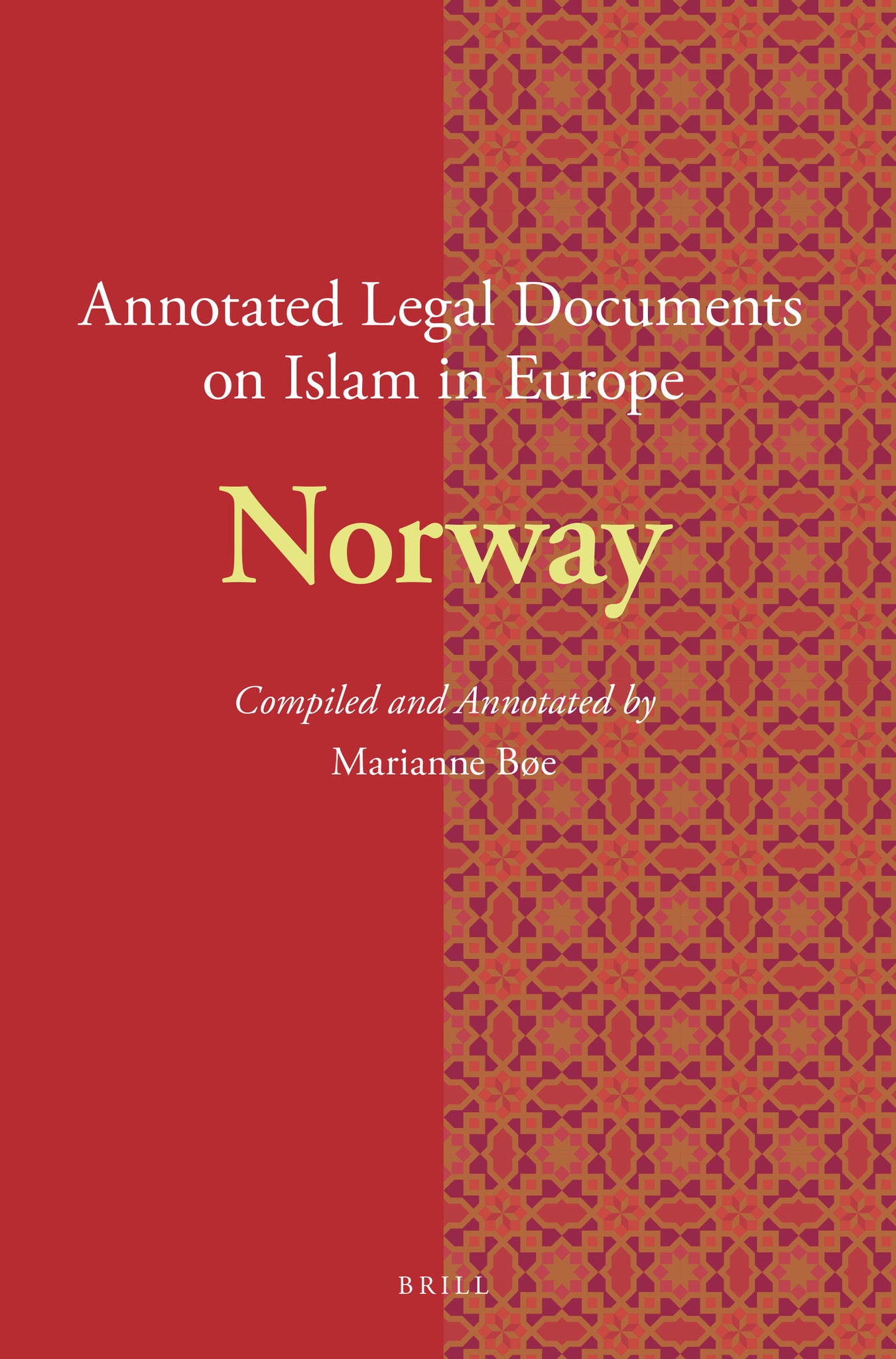 Annotated Legal Documents on Islam in Europe: Norway